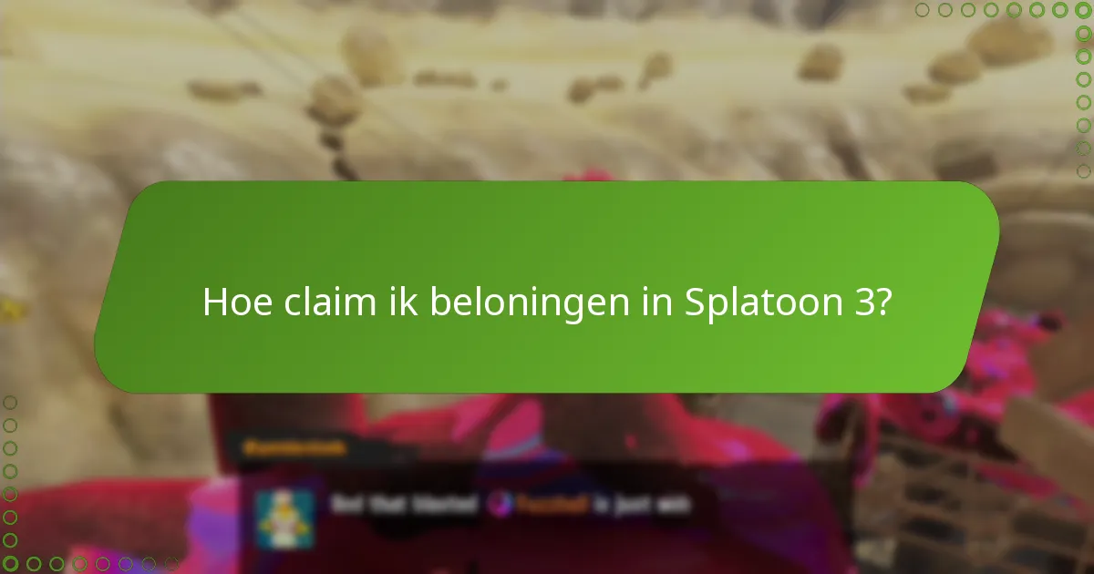 Hoe claim ik beloningen in Splatoon 3?