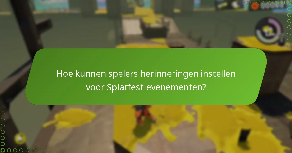 Wanneer kunnen spelers beloningen claimen tijdens Splatfest?