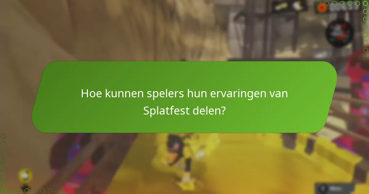 Welke feedback heeft de gemeenschap gegeven over Splatfest?